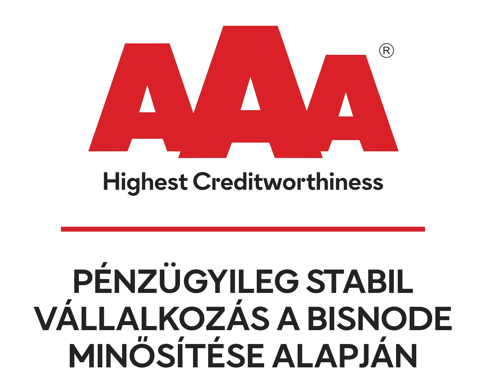 A pénzügyi megbízhatóság elismerése: Bisnode AAA (tripla A) minősítés